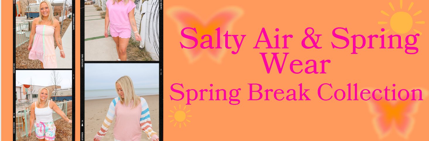 Salty Air & Spring Wear