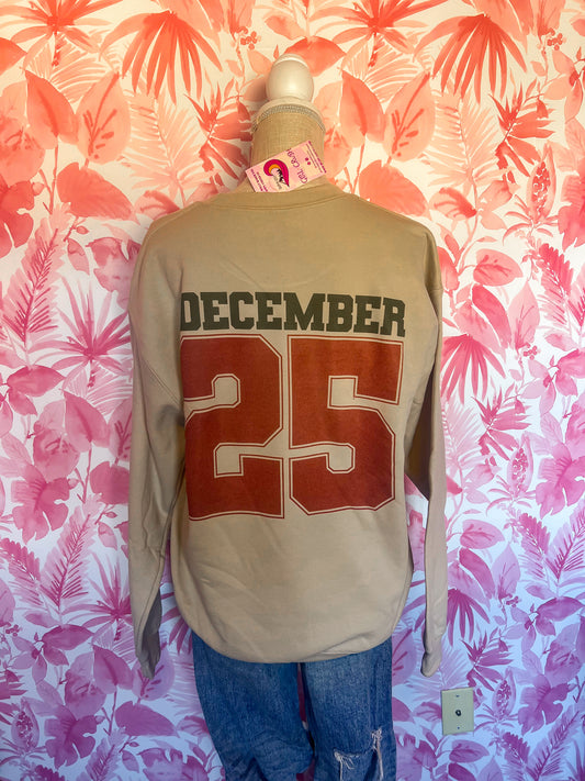 December 25th Sweatshirt