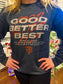 Good Better Best Chicago Bears Sweatshirt