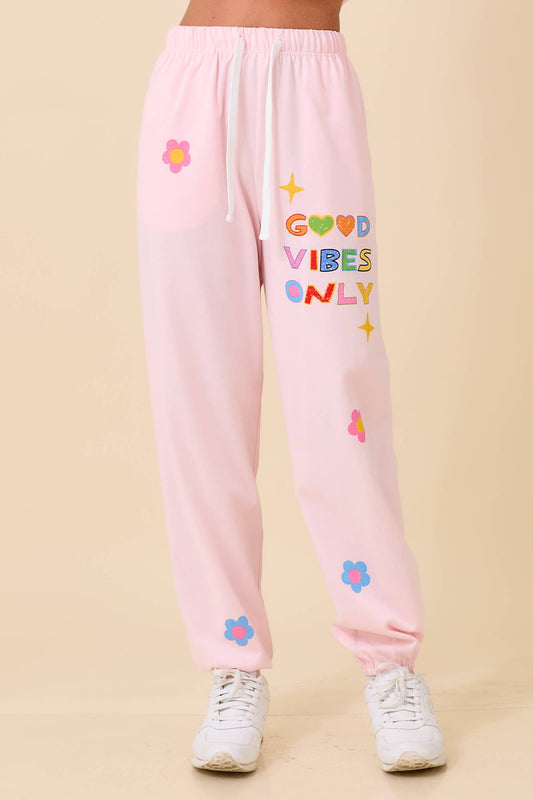 Good Vibes Sweatpants