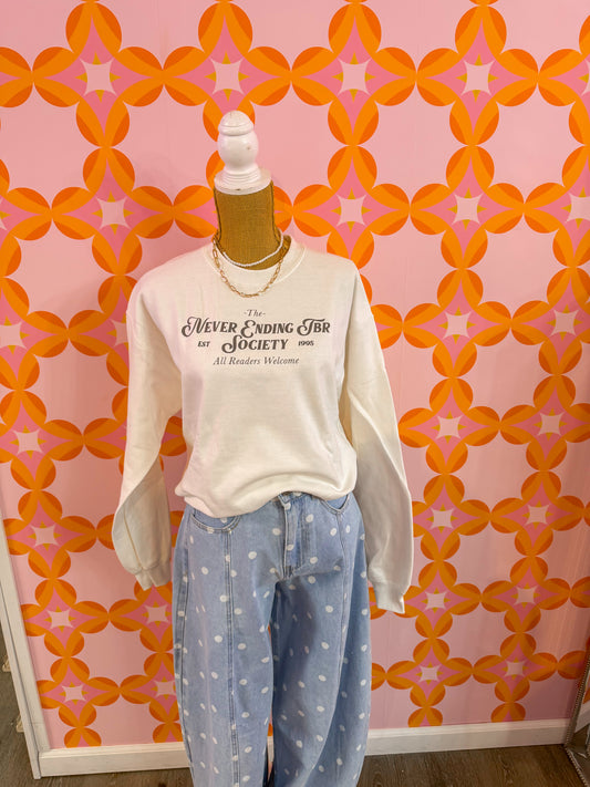 Never Ending TBR Society Sweatshirt
