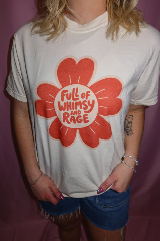 Whimsy & Rage Tee