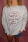 The World is Better with You Sweatshirt