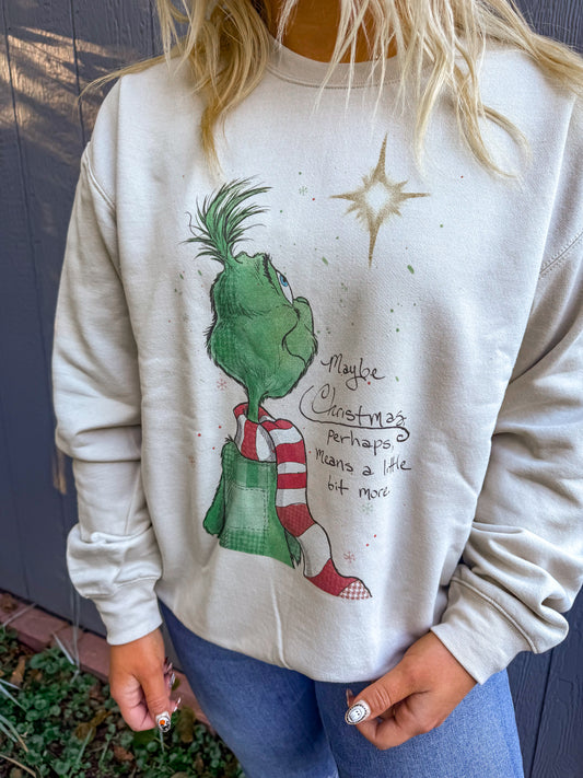 Grinch Christmas Means More Sweatshirt