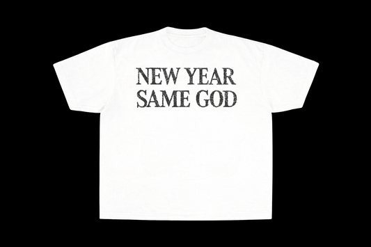 "New Year, Same God' T-Shirt