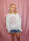 The World is Better with You Sweatshirt