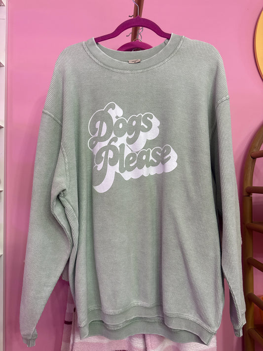 Dogs please crewneck