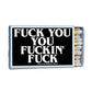 F*ck You Matchbox