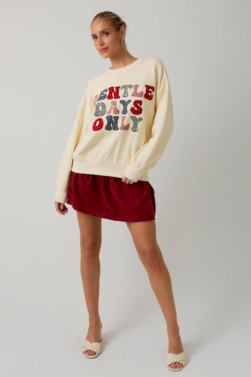 Gentle Days Only Sweatshirt